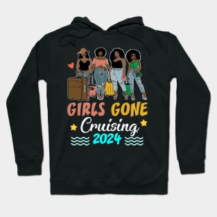 Funny Cruising Squad 2024 Girls Gone Cruising Girl Love Trip Gift For Girls Women Hoodie